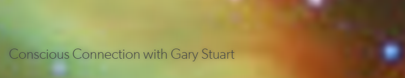 Conscious Connection with Gary Stuart